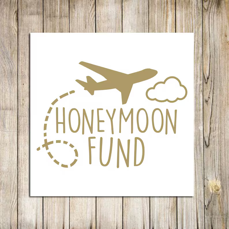 Honeymoon fund